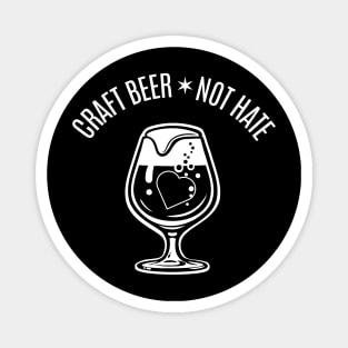 Craft Beer, Not Hate Magnet